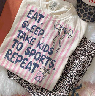 Eat sleep take the kids to sports repeat