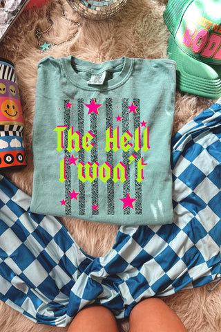 The Hell I Wont