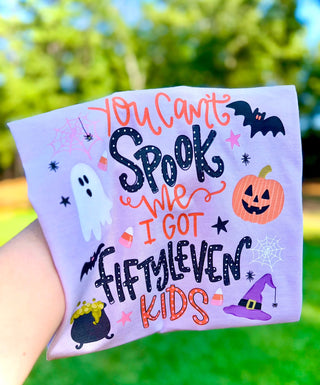 You can’t spook me I got fiftyleven kids
