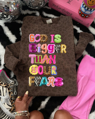 Preorder God is bigger than your fears leopard crewnecks