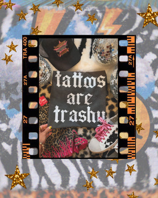 TATS ARE TRASH