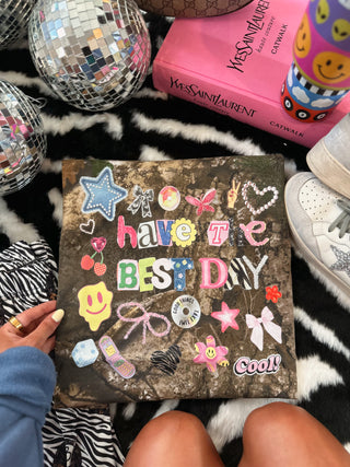 Have the best day camo tee