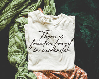 There is freedom found in surrender