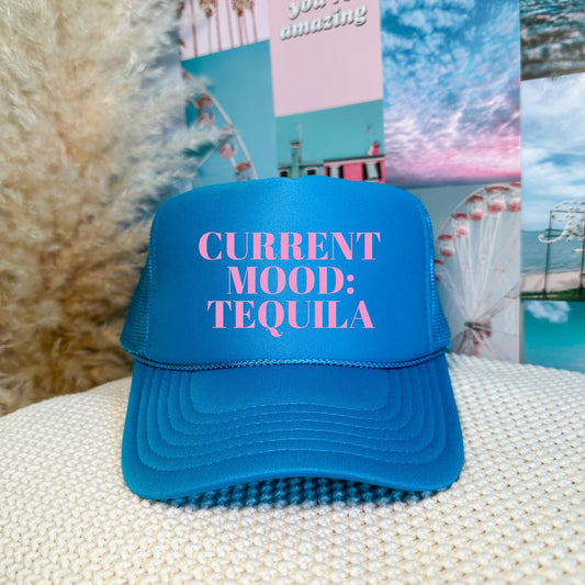 Current mood: Tequila trucker hat