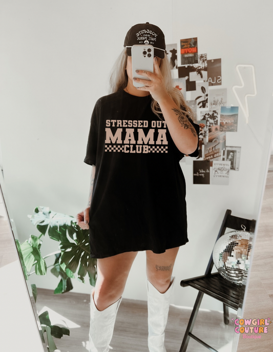 Stressed out mama club comfort colors tee