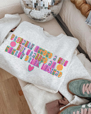 Probably Needed A Hug But Grabbed An Energy Drink Instead