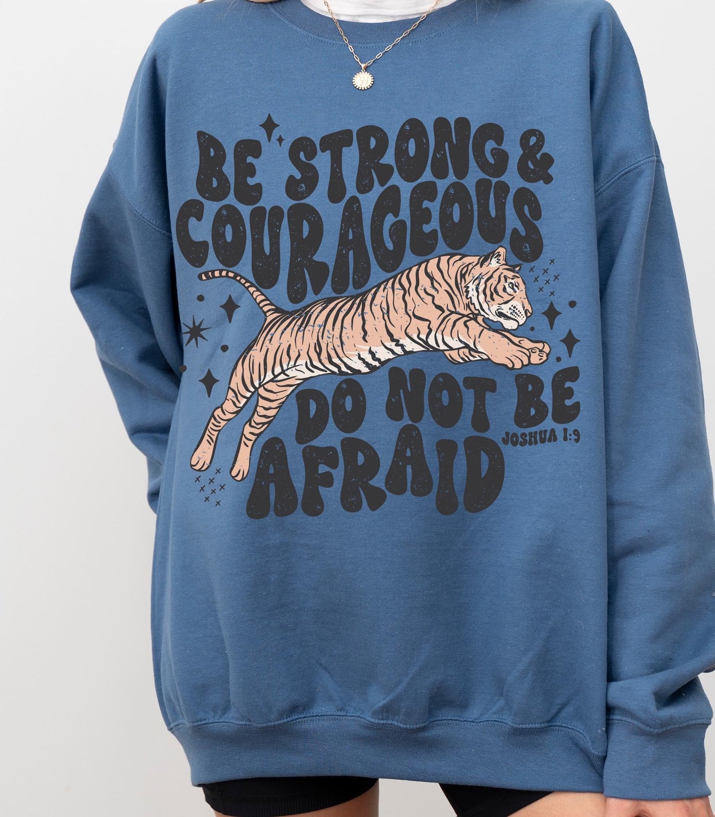 Be strong & courageous crewneck