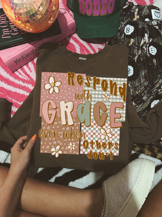 RESPOND WITH GRACE