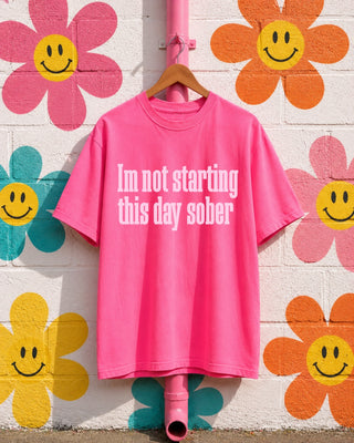 TEE TUESDAY | Im not starting this day sober