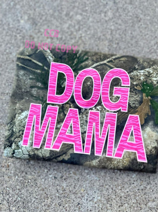 Dog Mama Pink Zebra