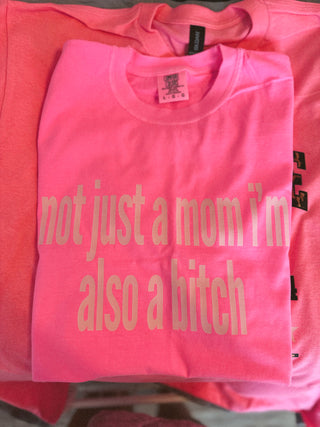 Ready to ship not just a mom also a bitch comfort colors tee size large